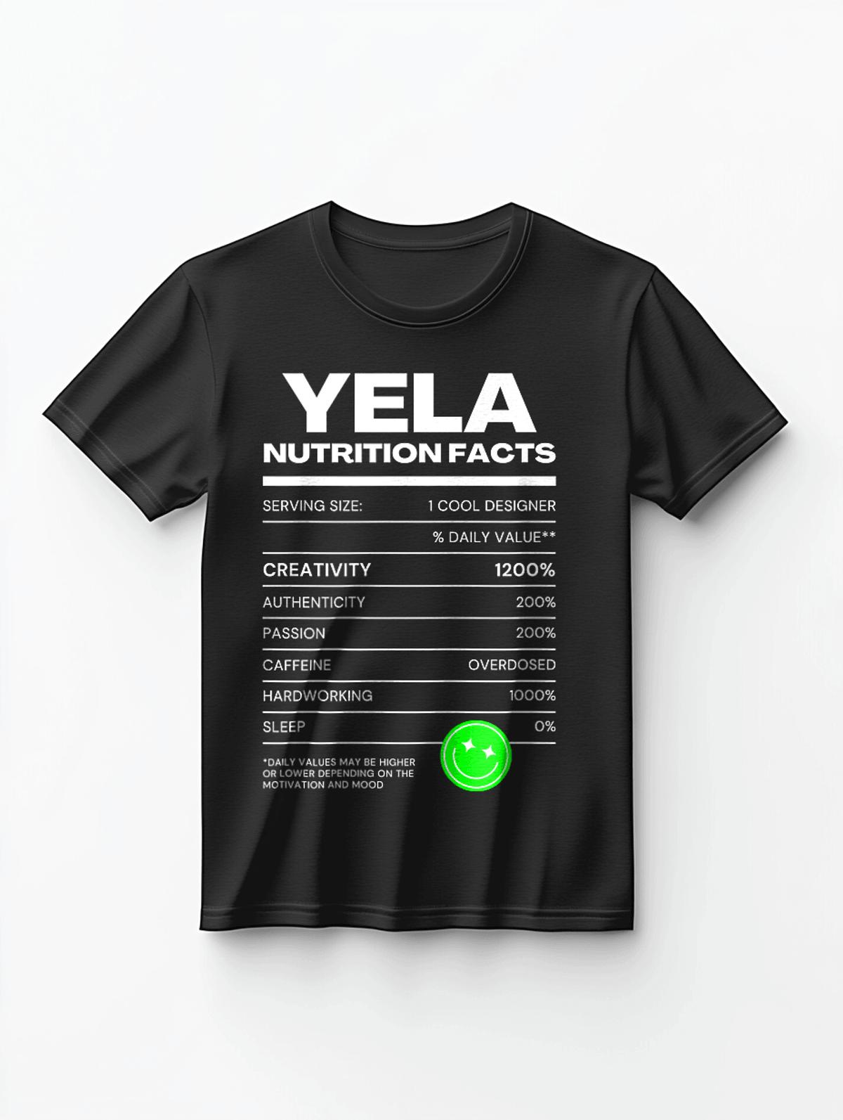 Creative YELA Personalized "YELA Nutrition Facts" High-Quality Tee