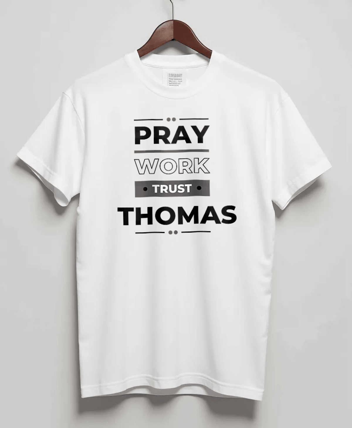 THOMAS PRAY WORK TRUST T-Shirt