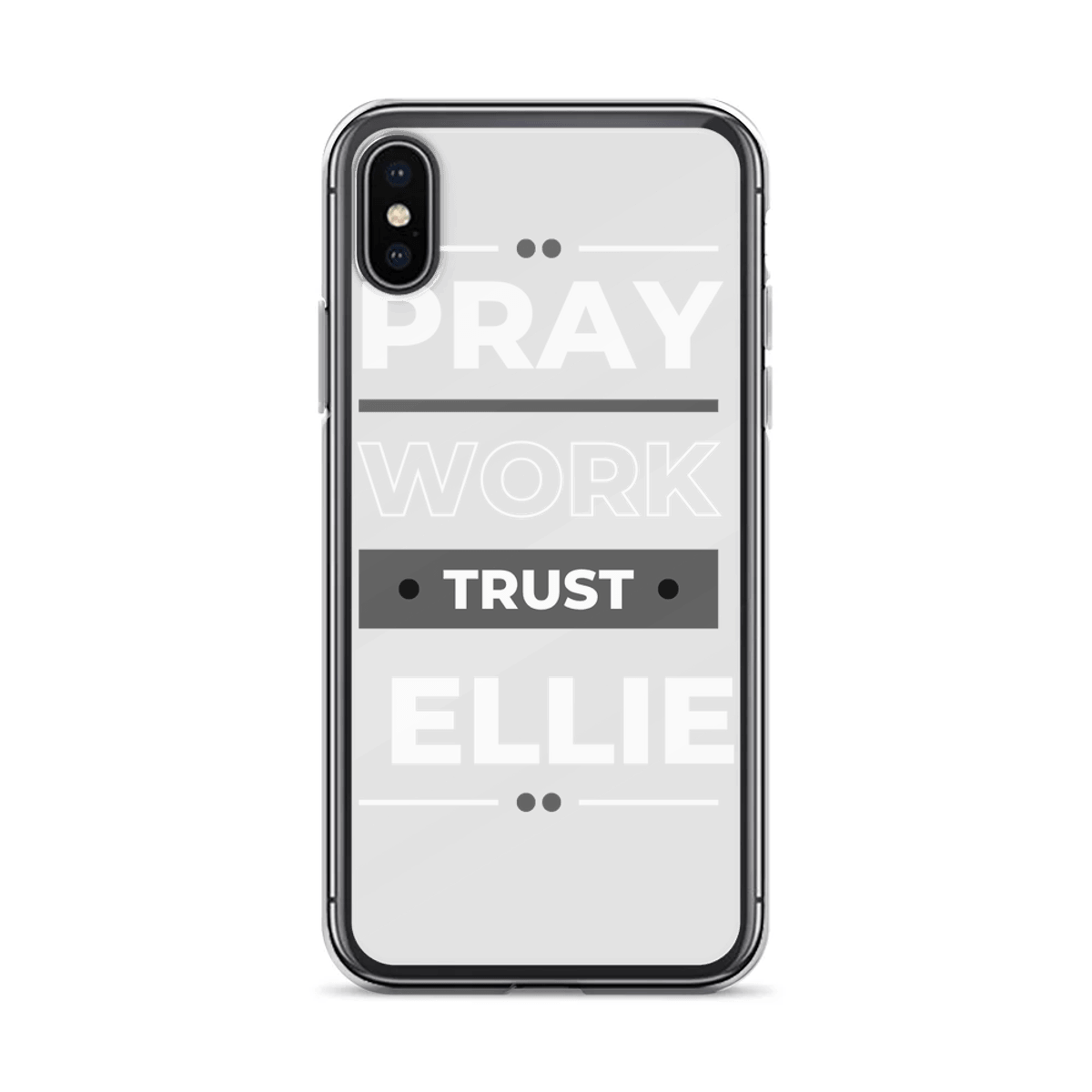 ELLIE Personalized Case - Pray Work Trust Design