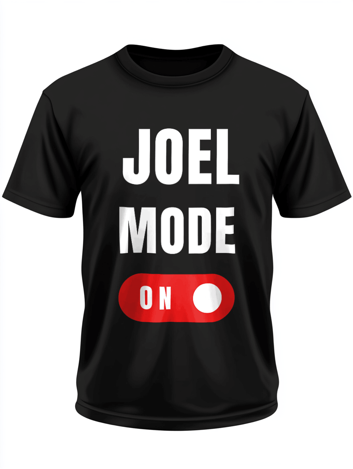 Personalized JOEL Mode T-Shirt