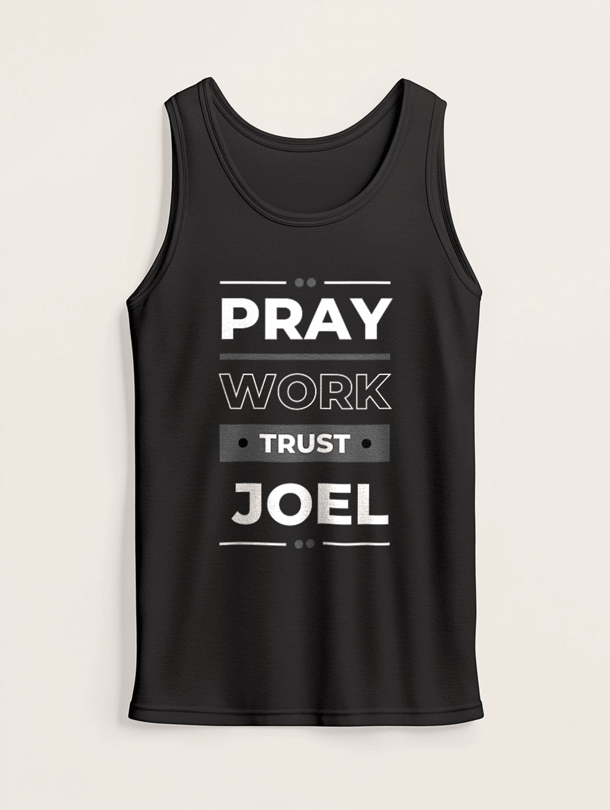Personalized JOEL Pray Work Trust Tank Top