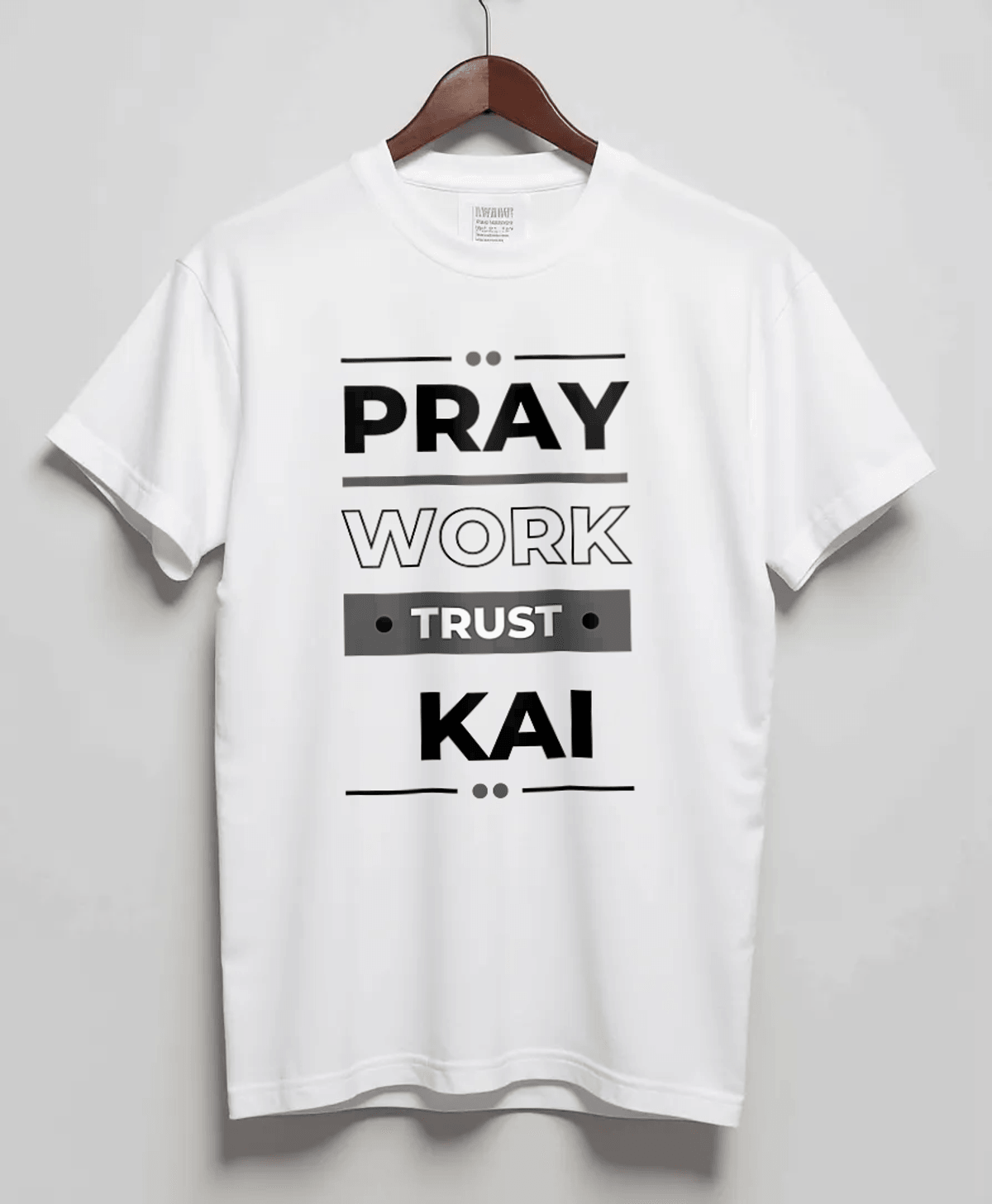 Personalized KAI Pray-Work-Trust T-Shirt