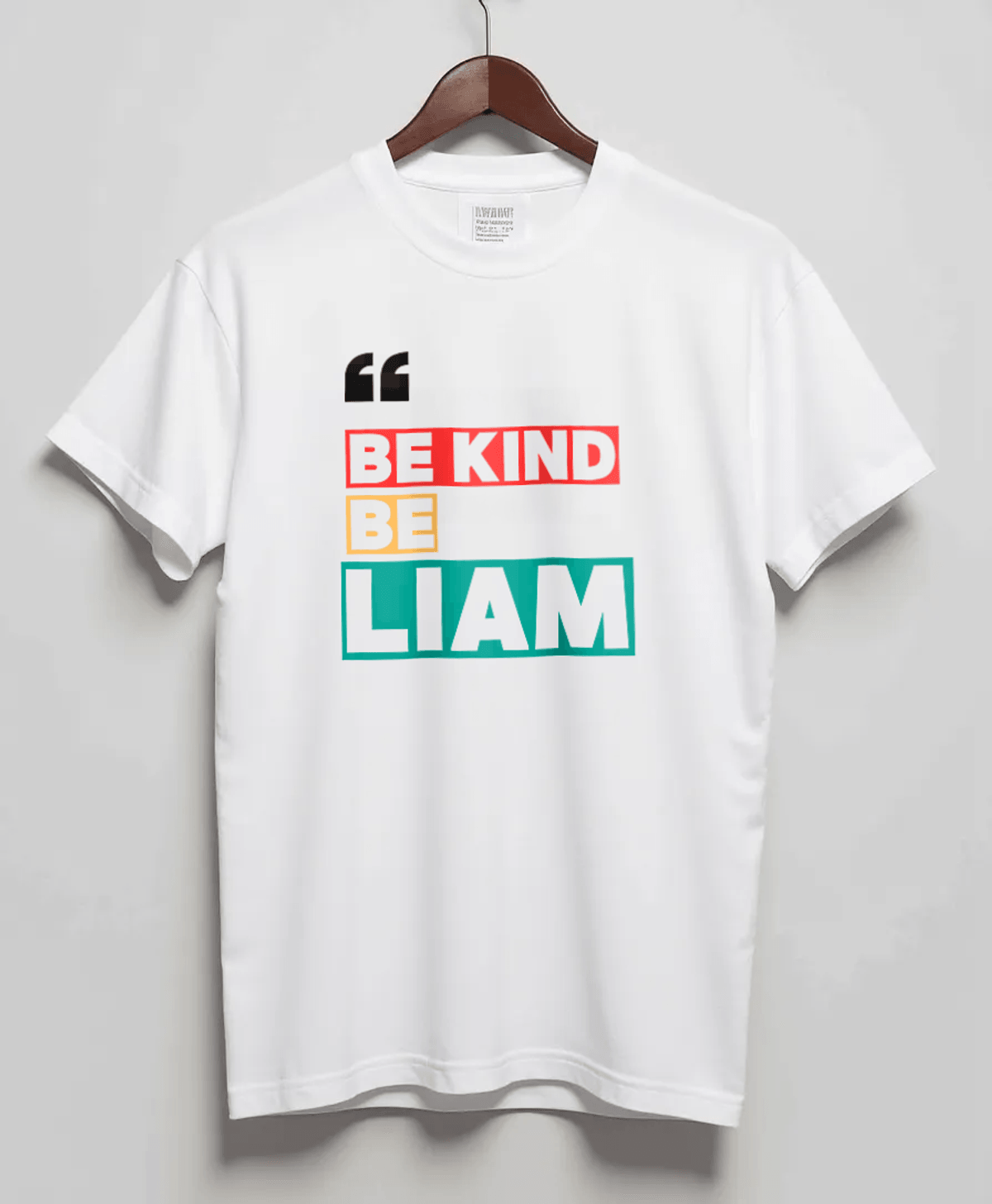 Personalized LIAM Be Kind T-Shirt