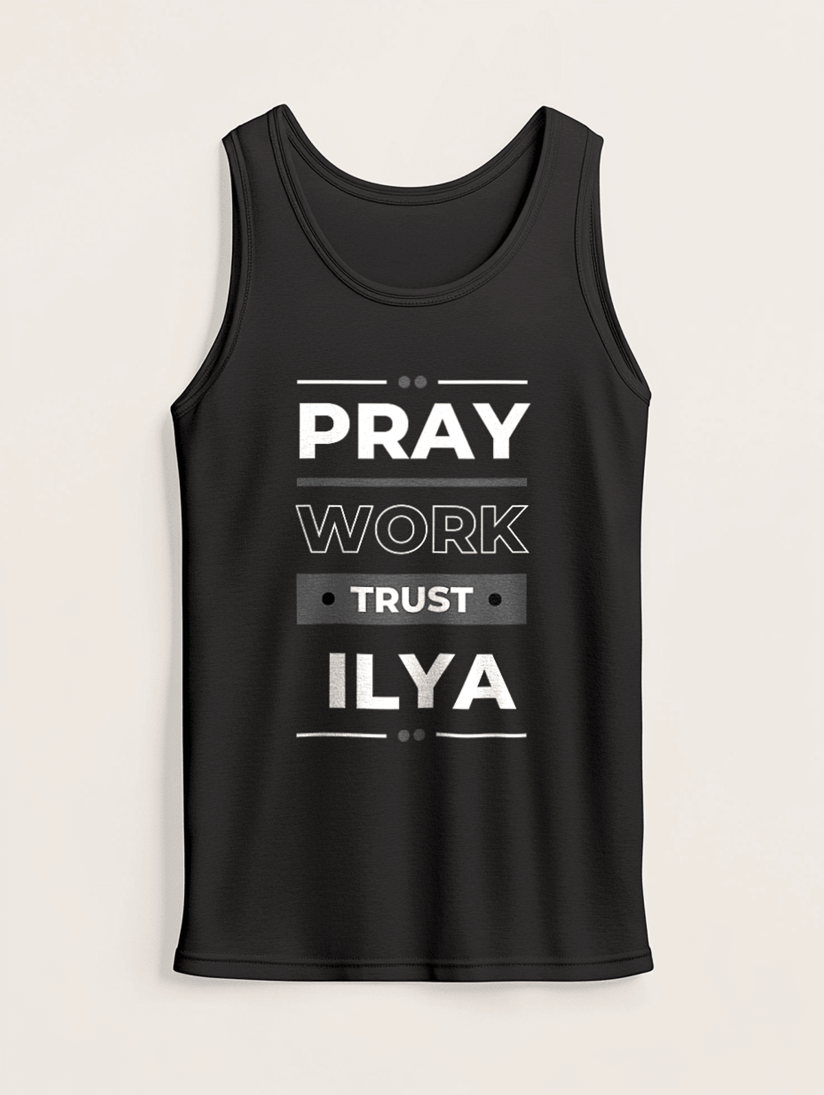 Personalized ILYA Pray Work Trust Tank Top