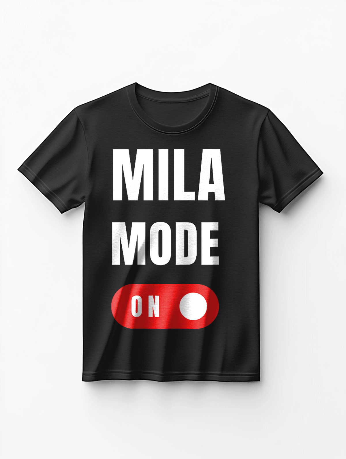 Personalized MILA T-Shirt with Bold Statement Design