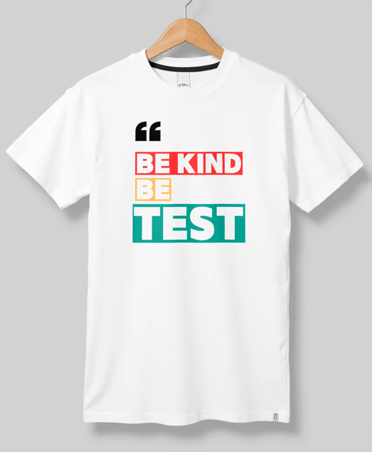 Personalized TEST Be Kind T-Shirt
