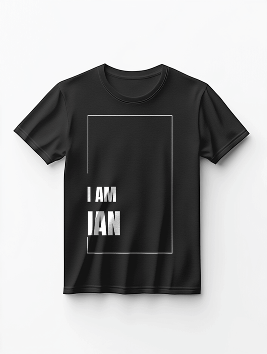 Custom "I AM IAN" T-shirt - Personalized White Print Design