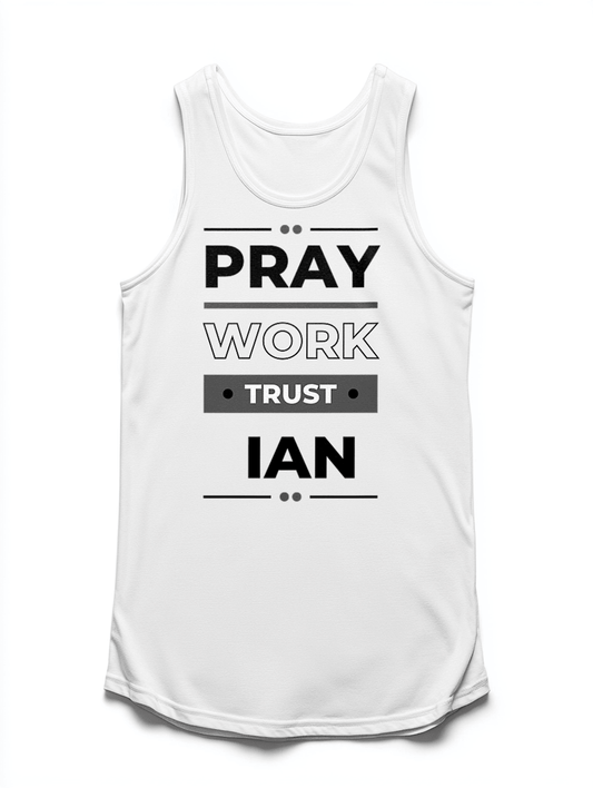 IAN's 'Pray, Work, Trust' Personalized Tank Top