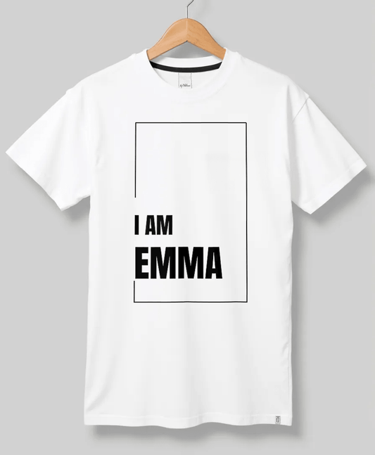 I Am EMMA" Personalized T-Shirt: Unique, Stylish & Comfortable
