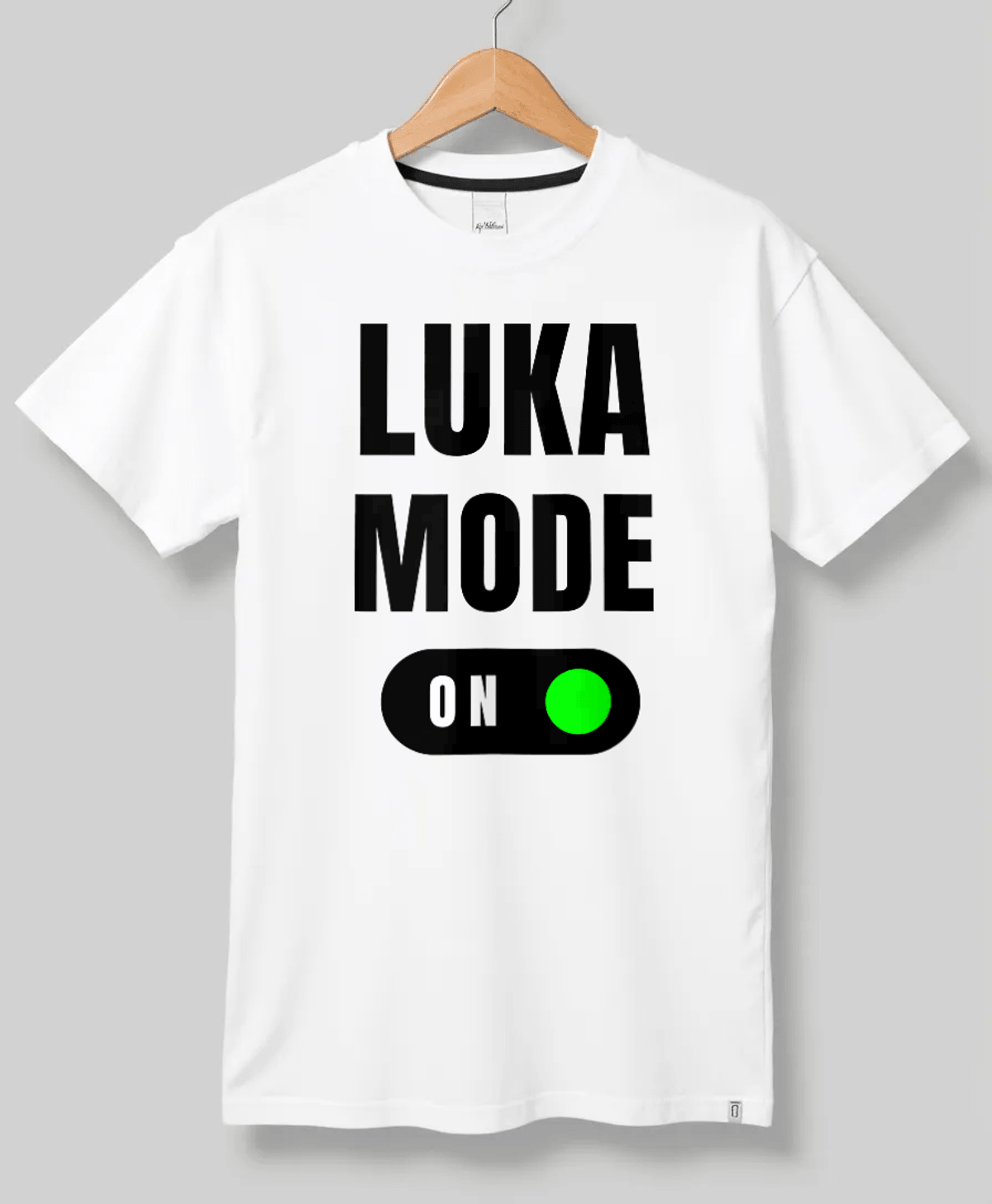 LUKA MODE ON" Personalized T-Shirt for LUKA - Premium Quality & Style