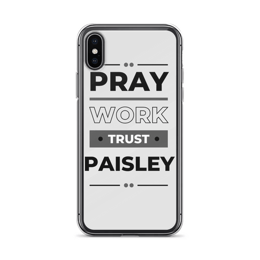 PAISLEY Phone Case - PRAY, WORK, TRUST Design