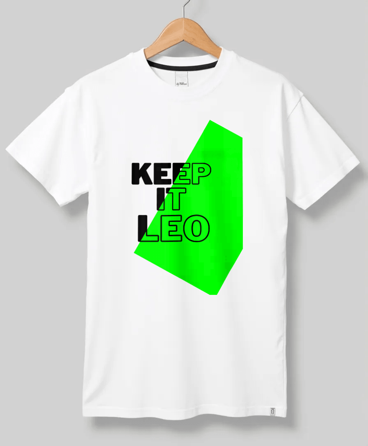 Personalized 'Keep it LEO' Motivational T-shirt – Modern Minimalist Design