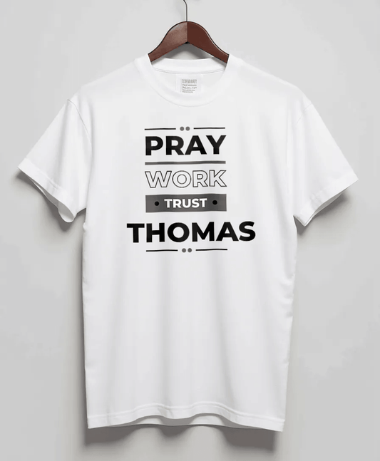 THOMAS PRAY WORK TRUST T-Shirt
