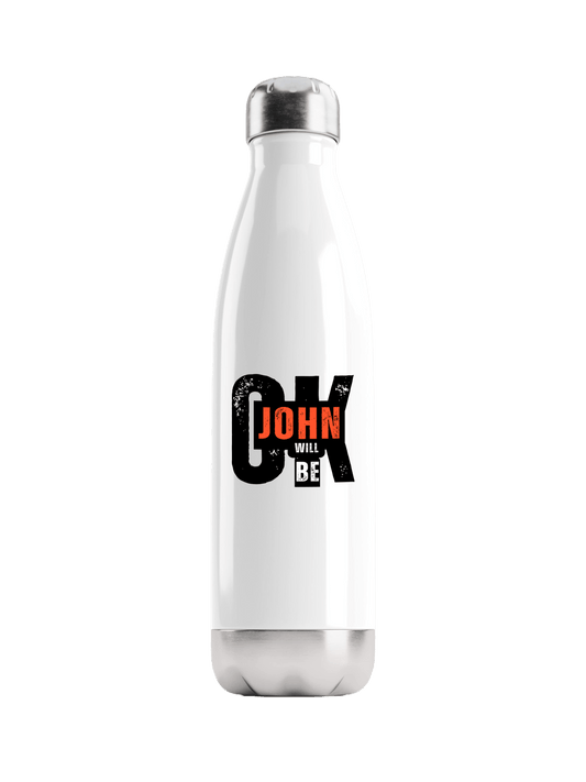 JOHN Stainless Steel Water Bottle - Will Be OK