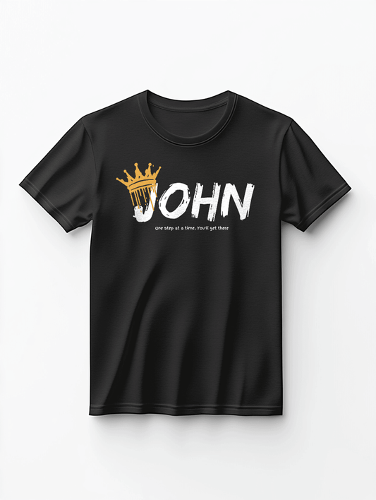 Personalized "JOHN" T-Shirt with Inspirational Message