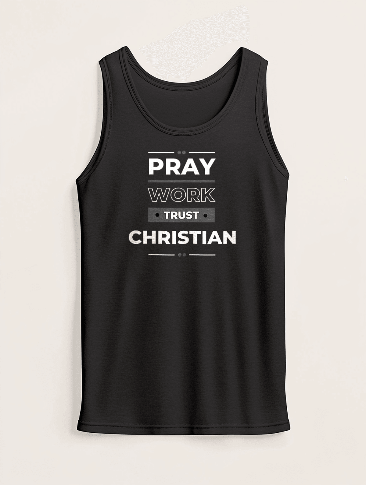 CHRISTIAN Personalized Tank Top - PRAY, WORK, TRUST
