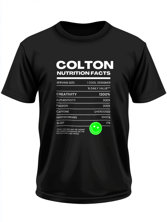 COLTON's Nutrition Facts Themed T-Shirt