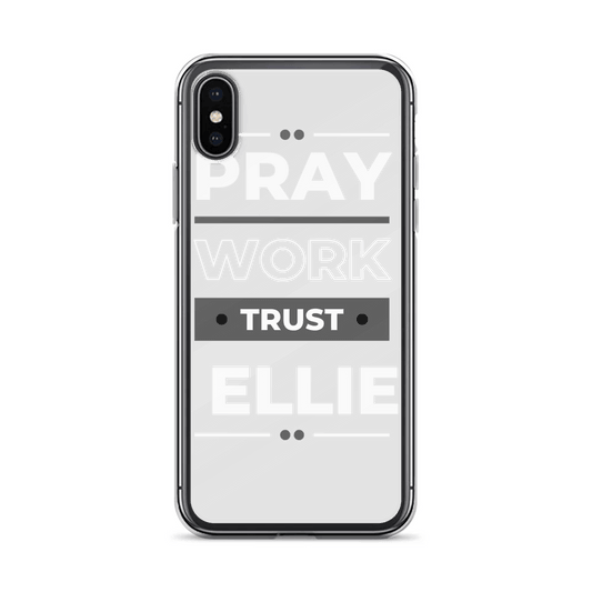 ELLIE Personalized Case - Pray Work Trust Design