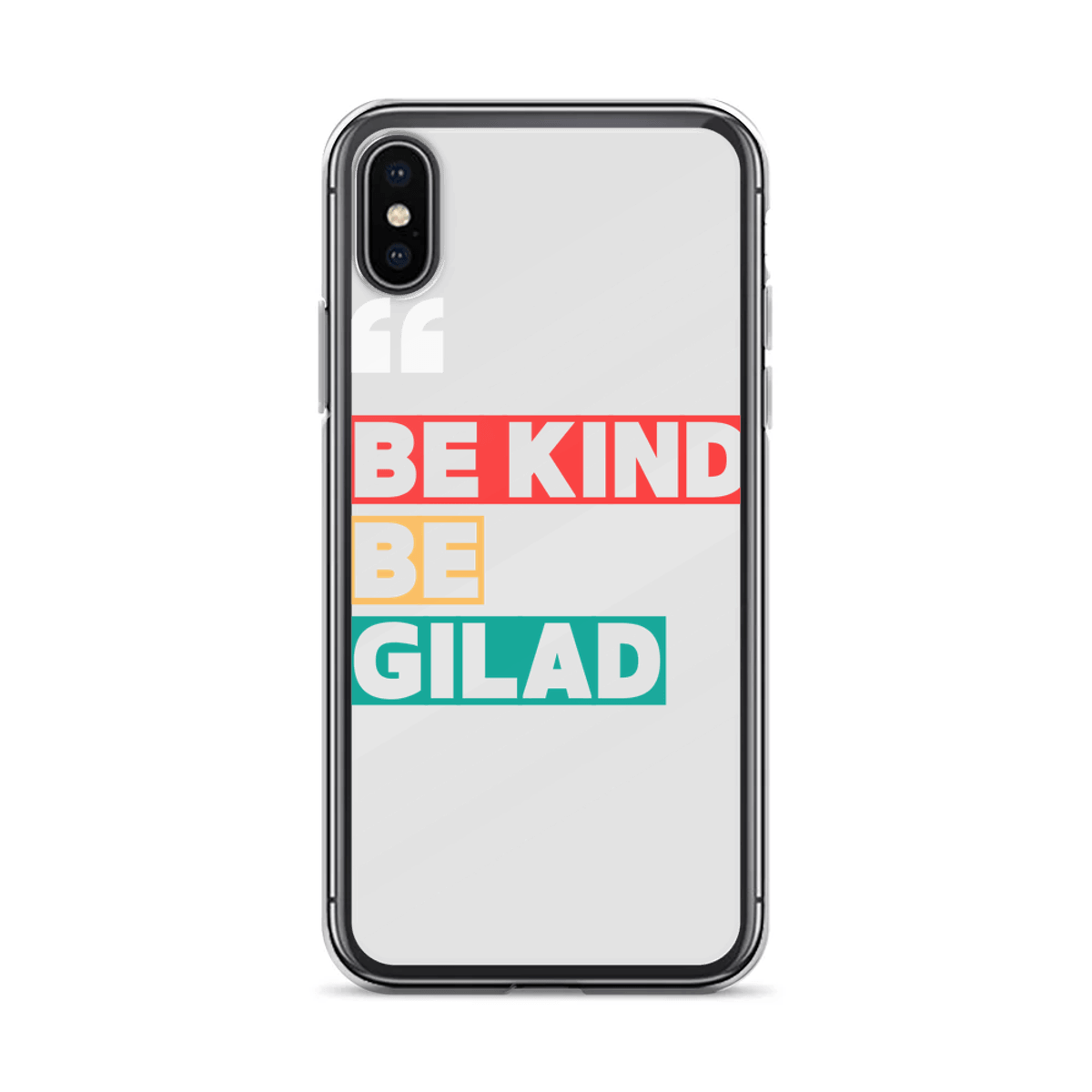 GILAD Phone Case - Be Kind, Be GILAD