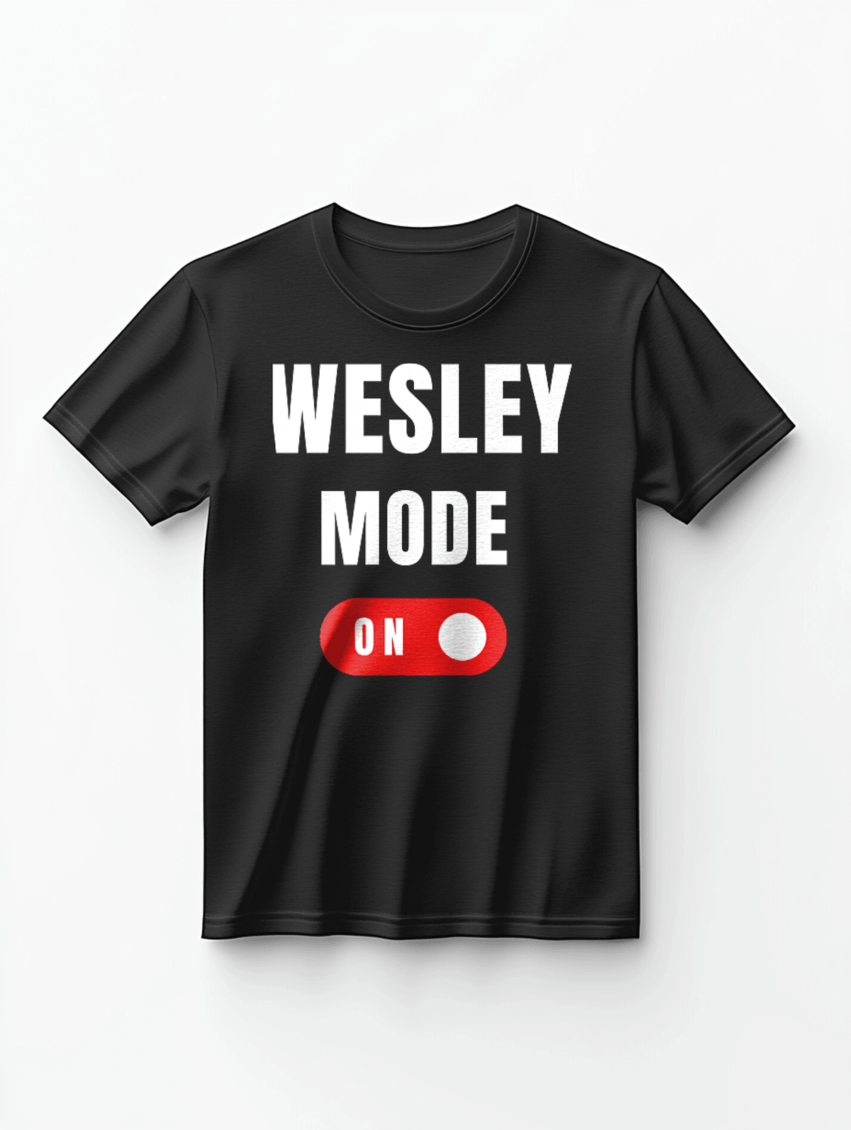 WESLEY T-Shirt - 'Mode On' Design