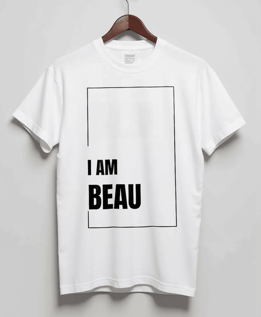 Personalized High-Quality "I Am BEAU" T-shirt - Unique Statement Piece