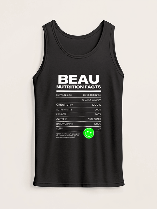BEAU's Nutrition Facts Tank - Unique Style