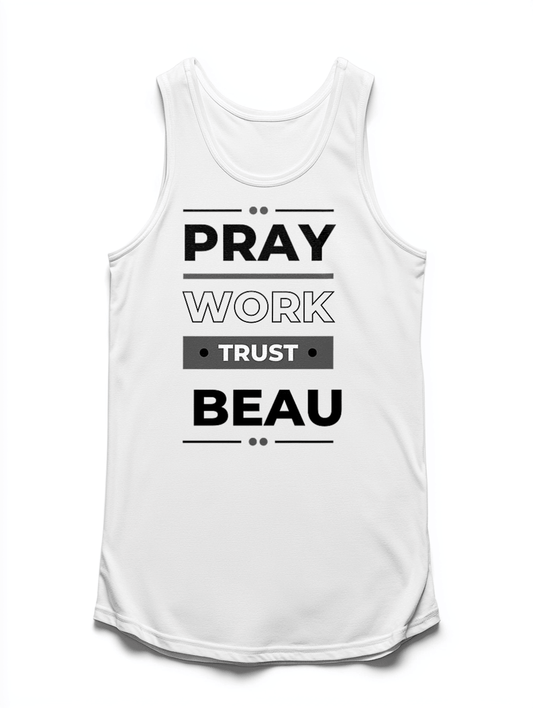 BEAU's 'Pray, Work, Trust' Personalized Tank Top