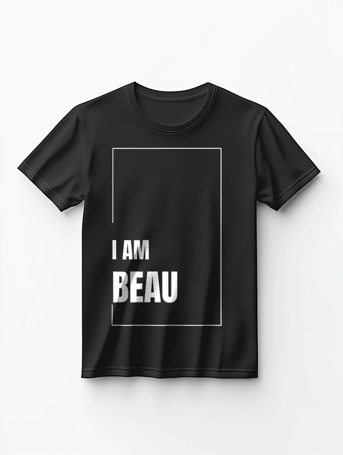 Custom "I AM BEAU" T-shirt - Personalized White Print Design