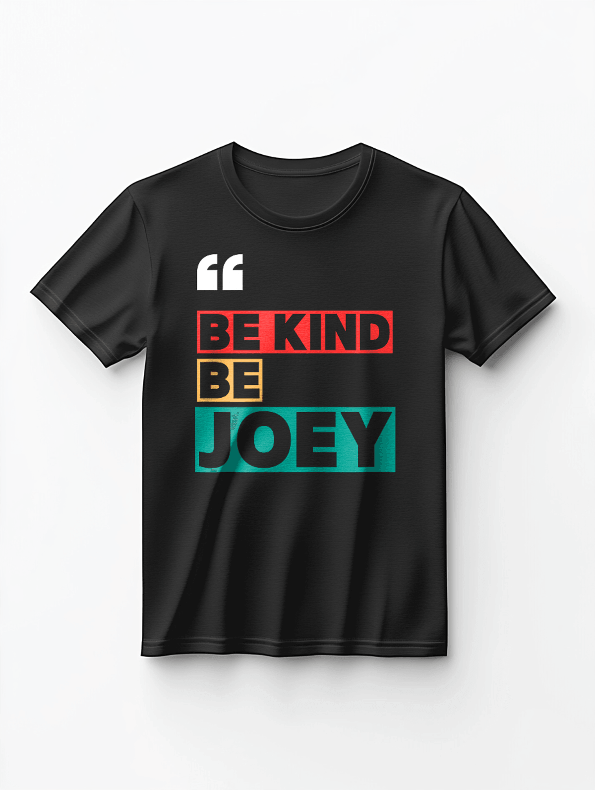 Be Kind Be JOEY" Personalized Black T-Shirt with Vibrant Typography
