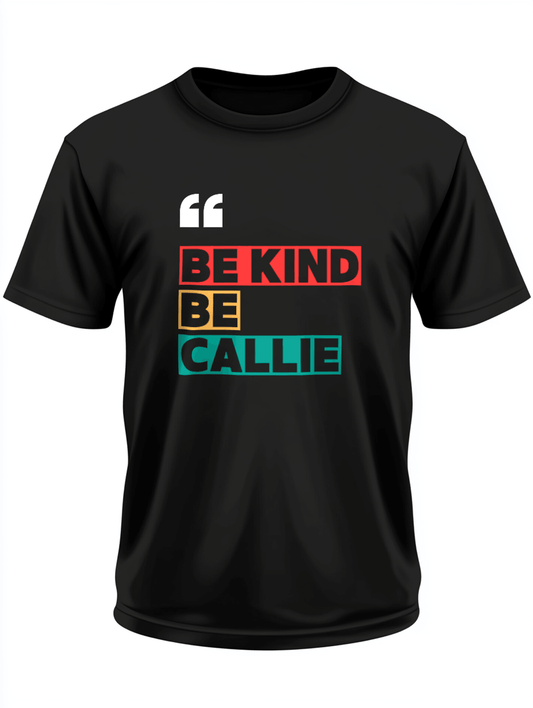 CALLIE's Personalized 'Be Kind' T-Shirt