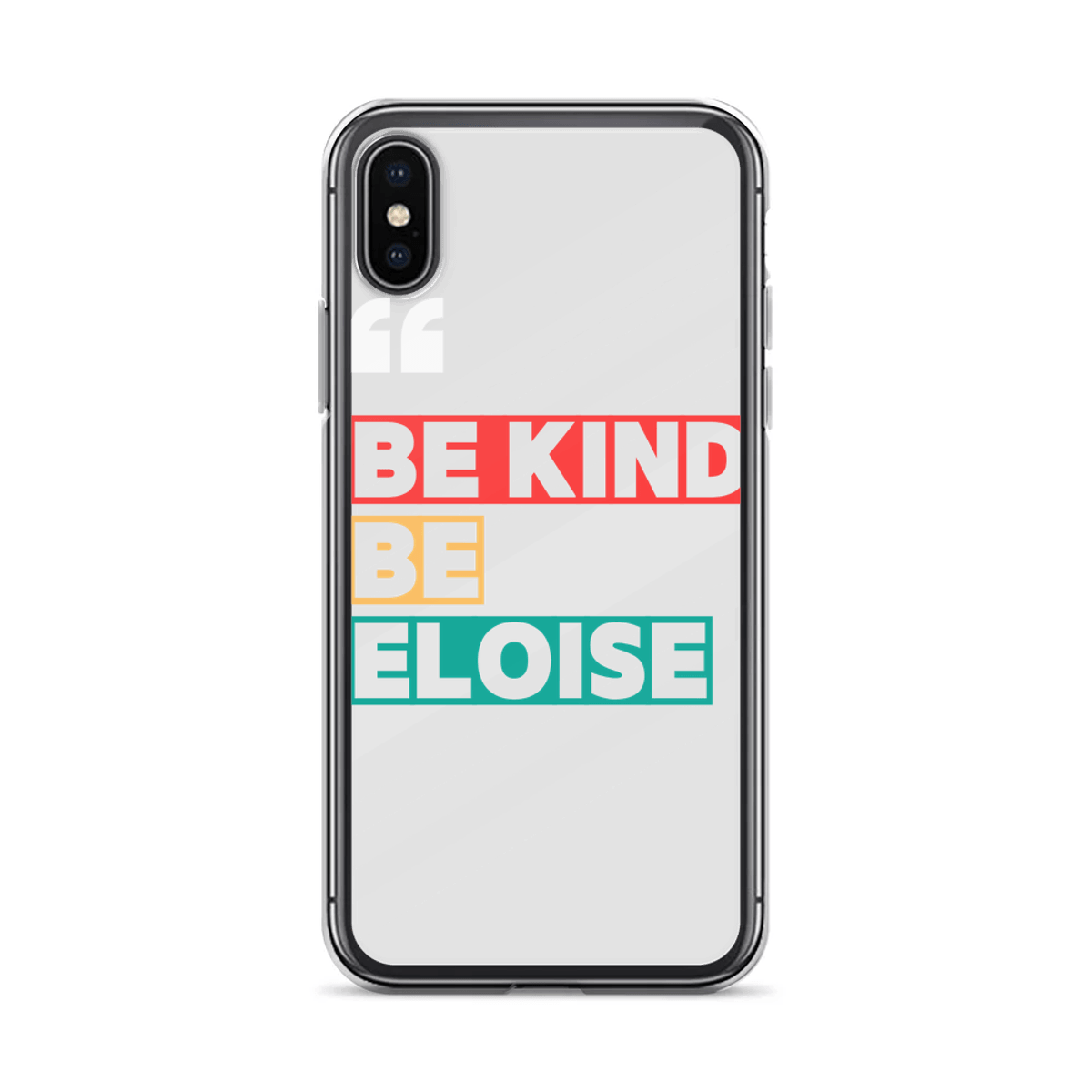 ELOISE Phone Case - Be Kind, Be ELOISE