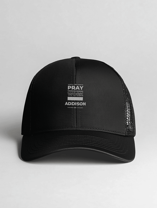 ADDISON's PRAY, WORK, TRUST Personalized Cap