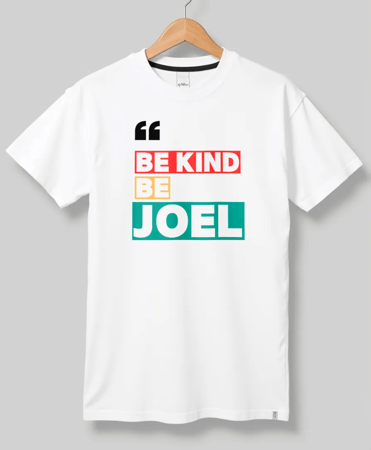 Personalized JOEL Be Kind T-Shirt