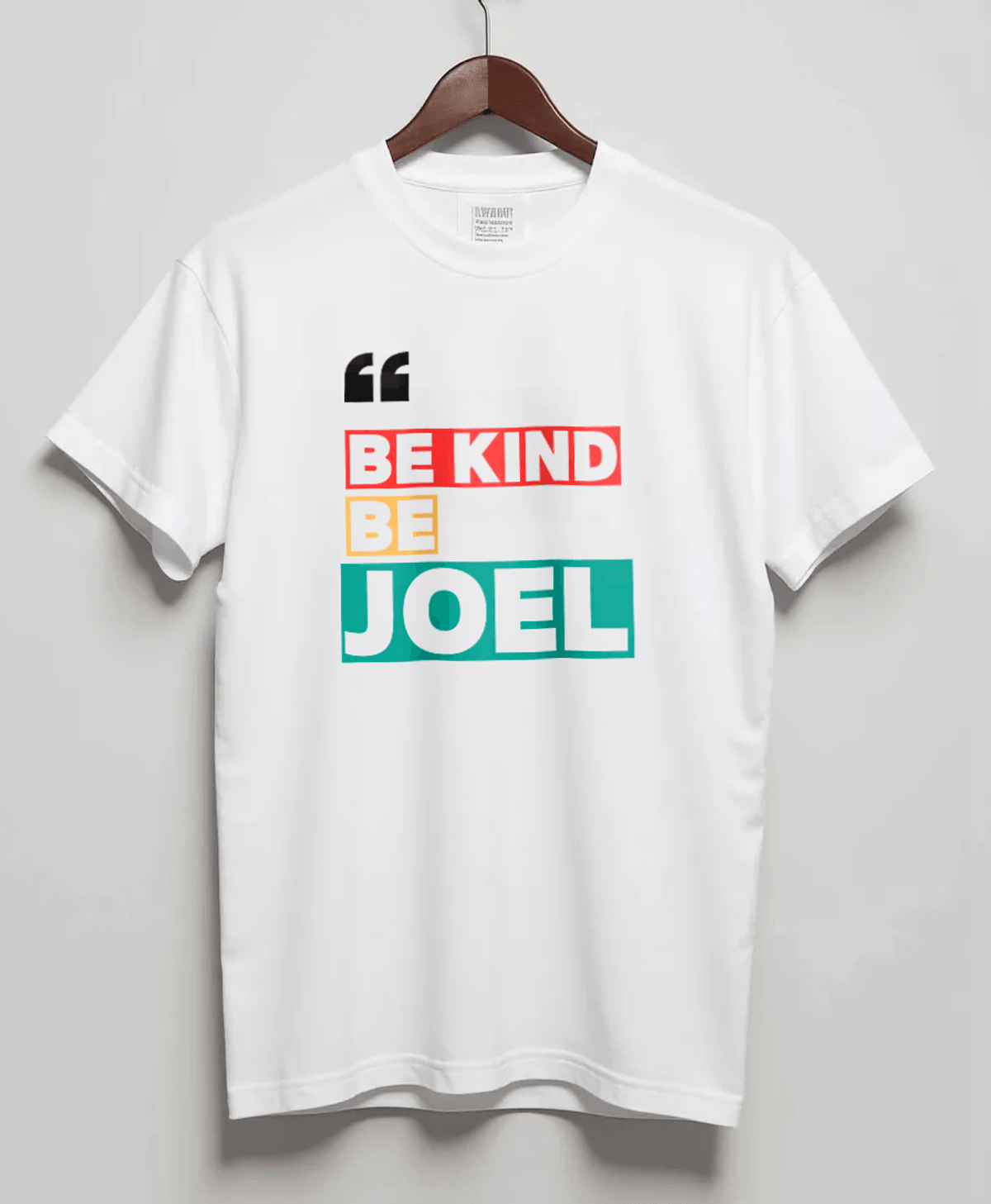Personalized JOEL Be Kind T-Shirt