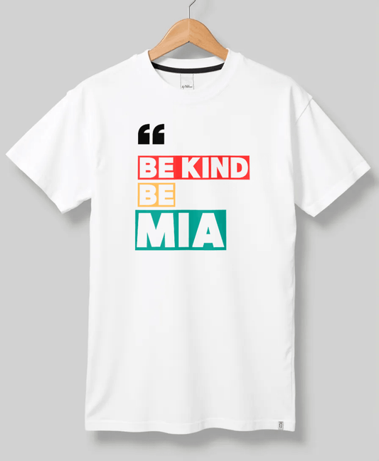Personalized MIA Be Kind T-Shirt