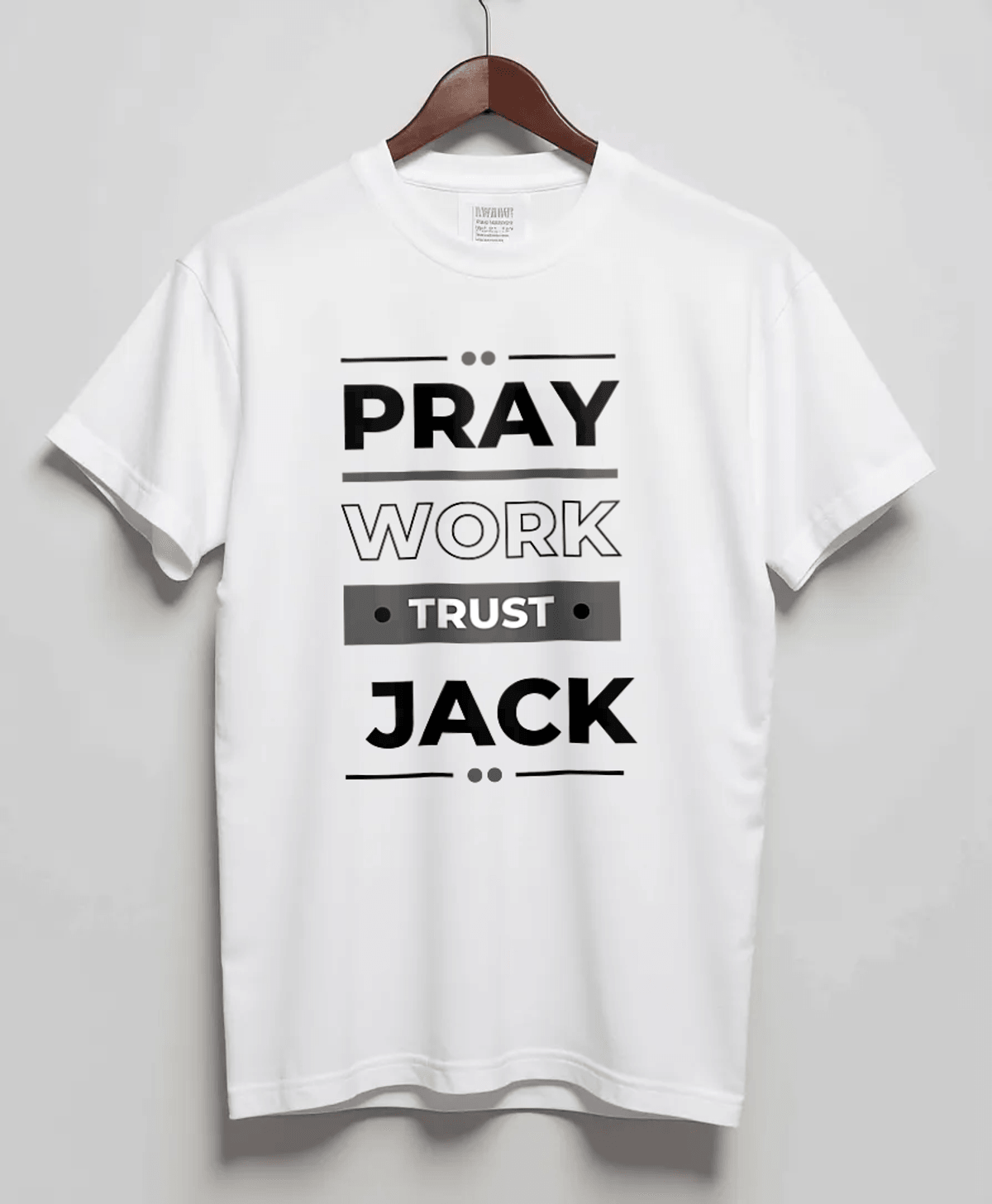 Personalized JACK Pray-Work-Trust T-Shirt