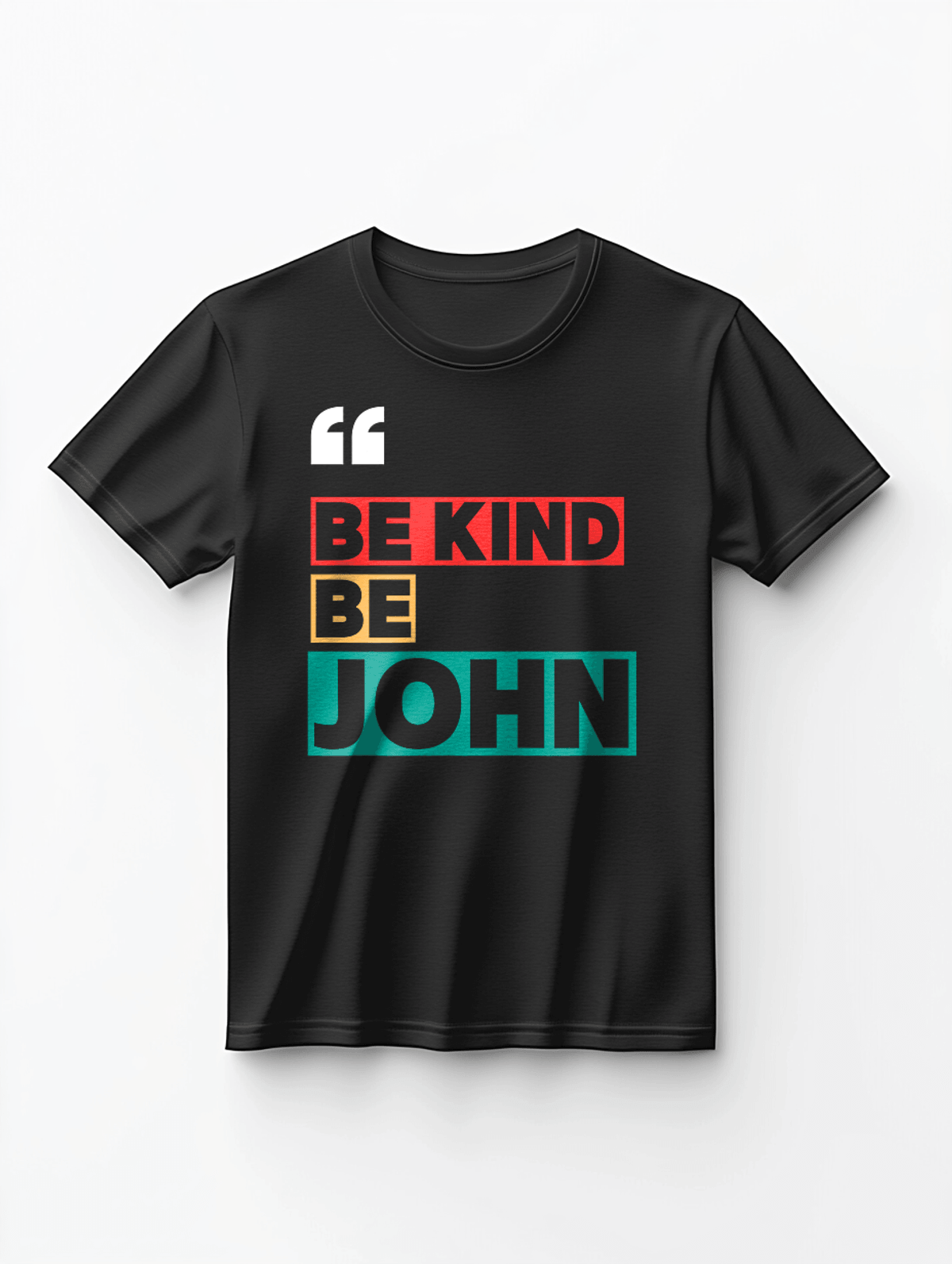 Personalized JOHN Be Kind T-Shirt