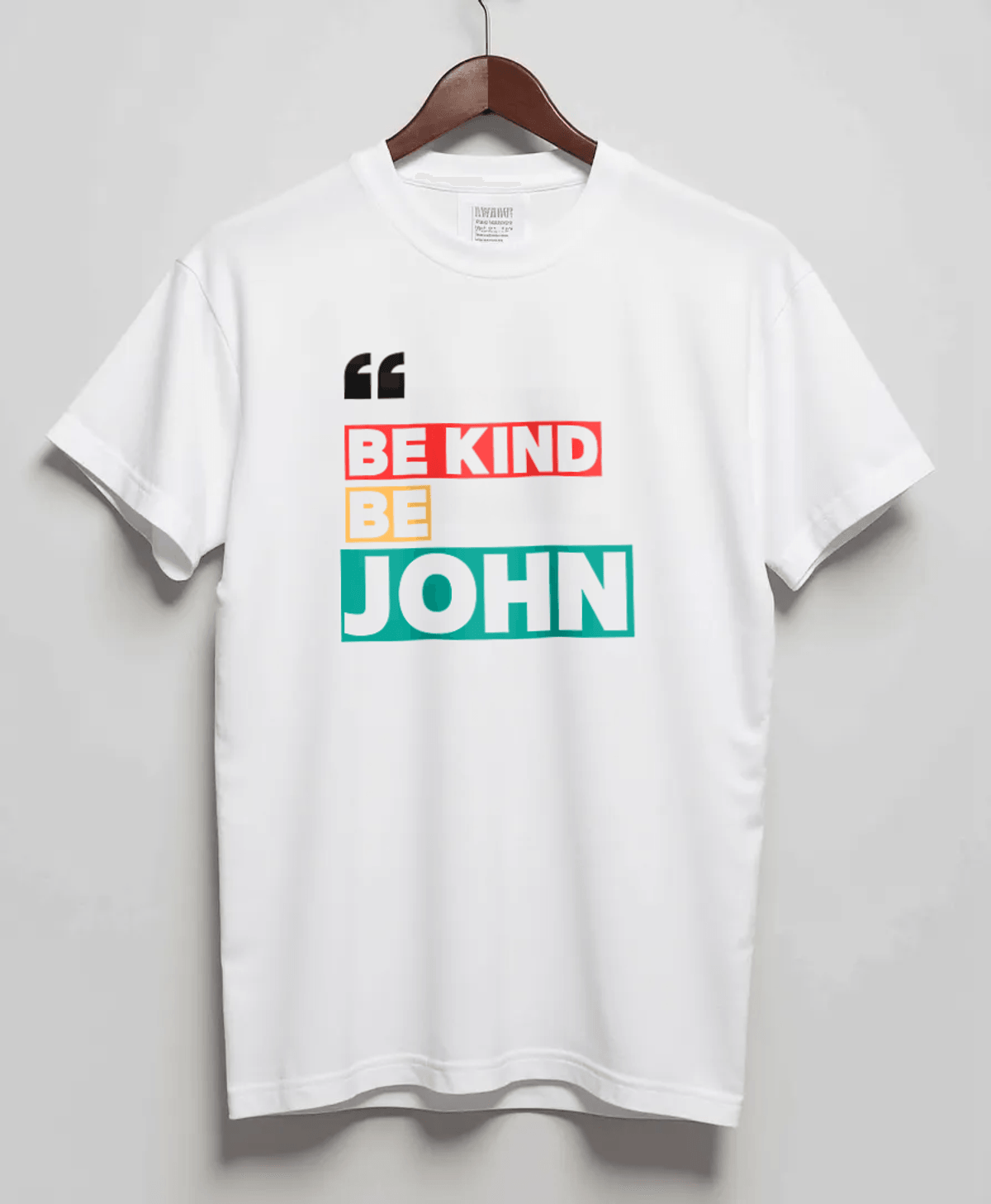 Personalized JOHN Be Kind T-Shirt