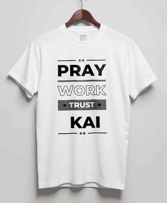 Personalized KAI Pray-Work-Trust T-Shirt