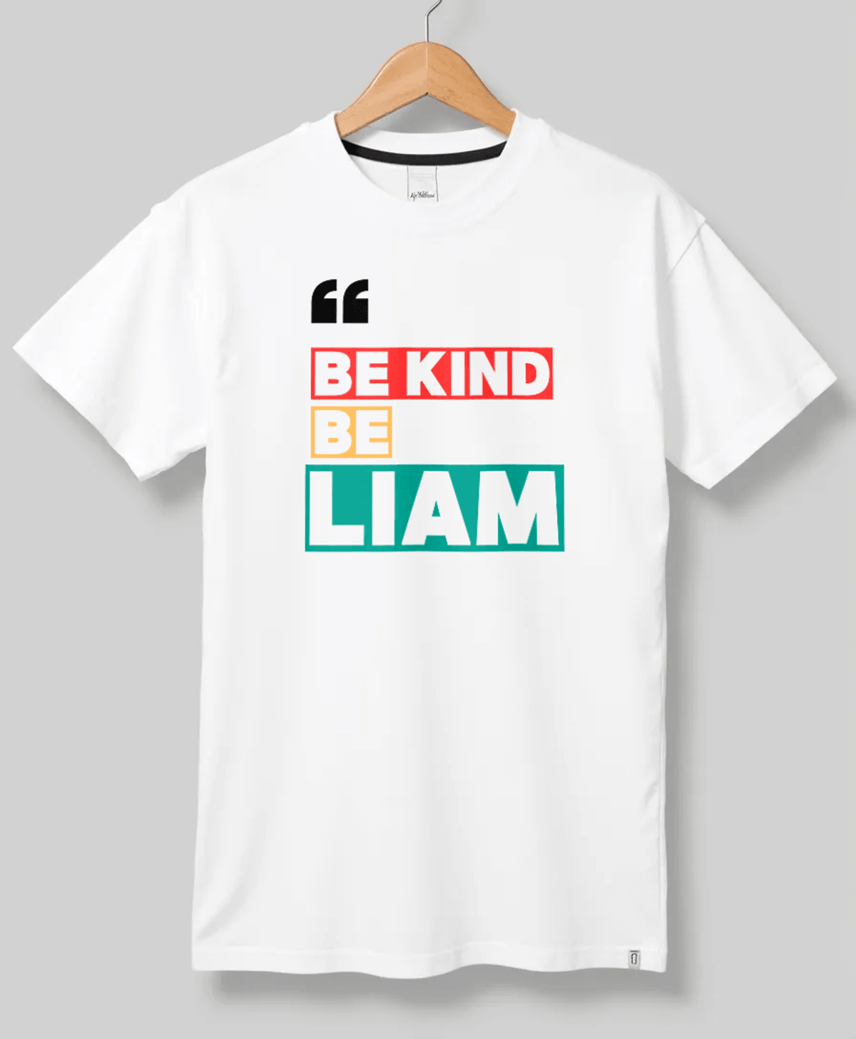 Personalized LIAM Be Kind T-Shirt