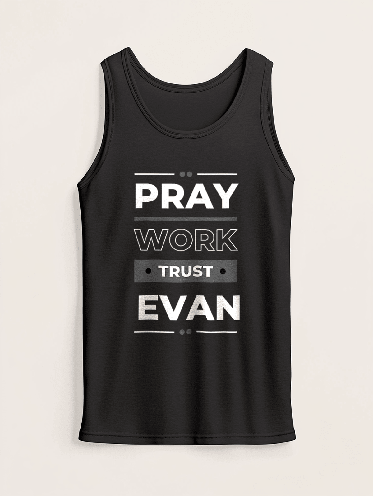 Personalized EVAN Pray Work Trust Tank Top
