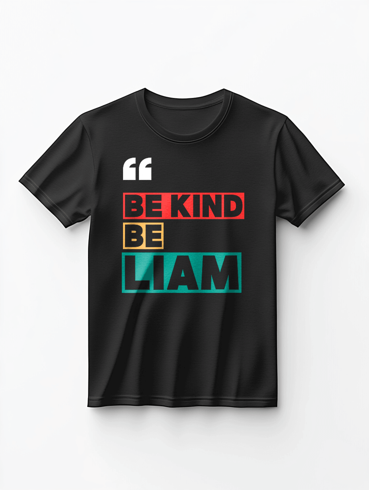Personalized LIAM Be Kind T-Shirt