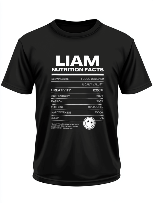 Personalized LIAM Nutrition Facts T-Shirt