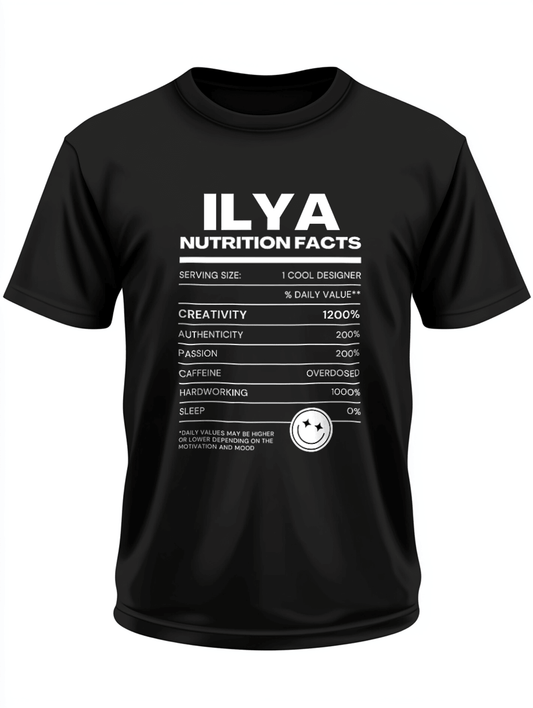 Personalized ILYA Nutrition Facts T-Shirt