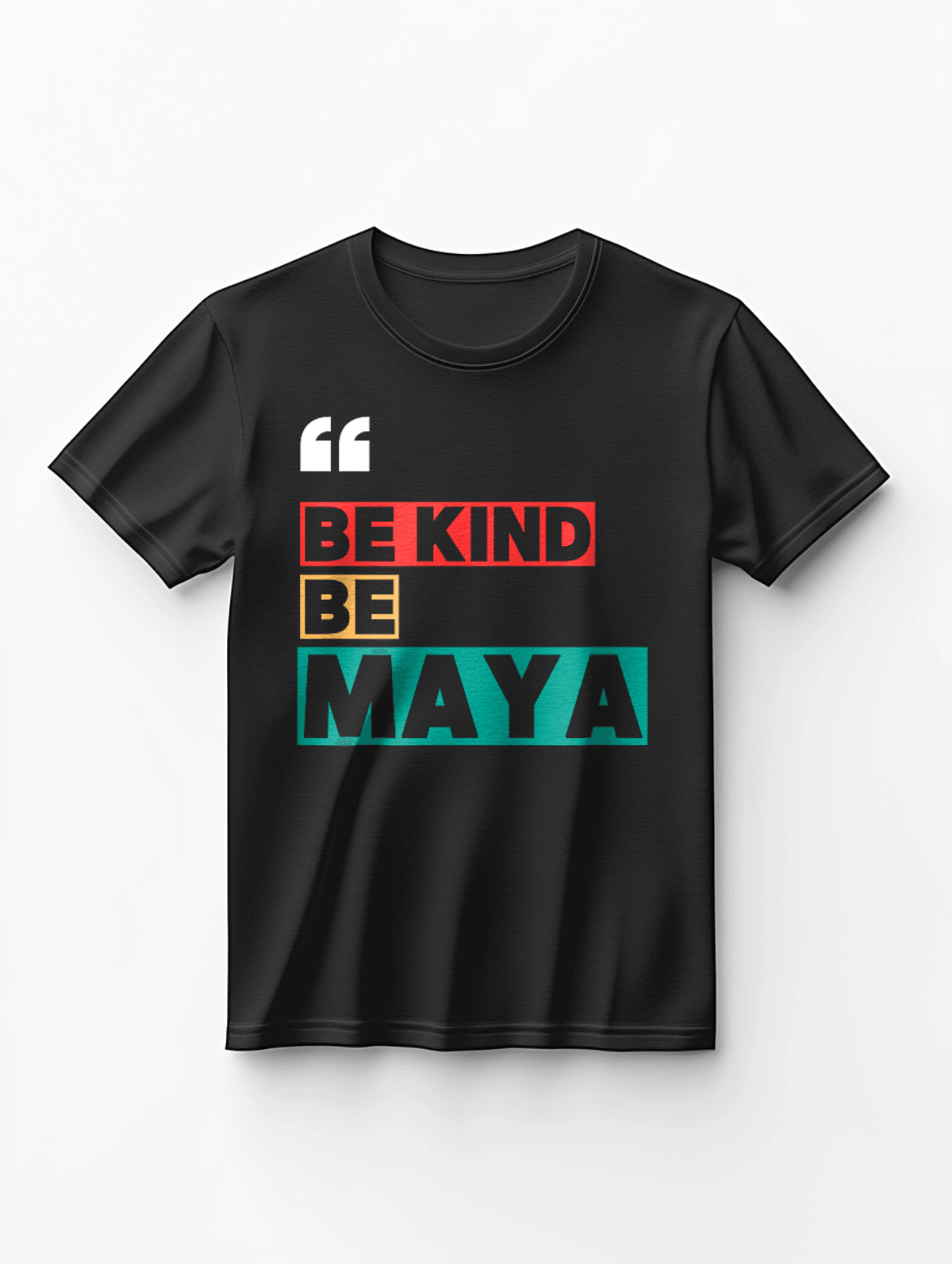 Personalized MAYA Be Kind T-Shirt