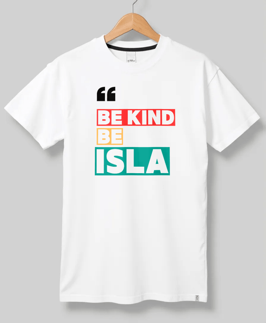 Personalized ISLA Be Kind T-Shirt